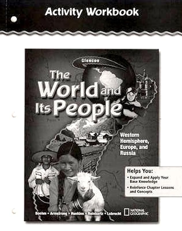 The World and Its People: Western Hemisphere, Europe, and Russia, Activity Workbook, Student Edition (THE WORLD & ITS PEOPLE WESTERN) by McGraw-Hill Education