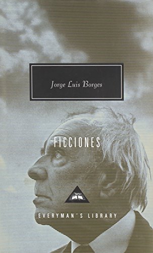 Ficciones by Jorge Luis Borges