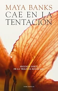 Cae en la tentacion by Maya Banks