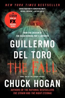 The Fall: Book Two of the Strain Trilogy