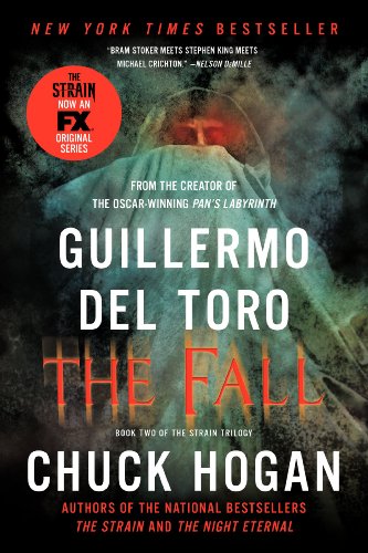 The Fall: Book Two of the Strain Trilogy by Chuck Hogan