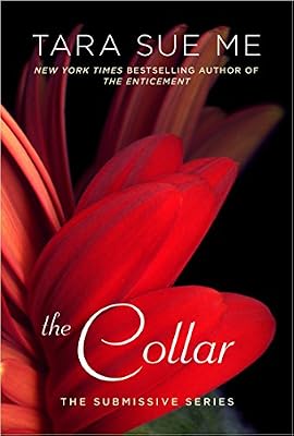 The Collar: The Submissive Series