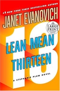 Lean Mean Thirteen (Stephanie Plum, No. 13)