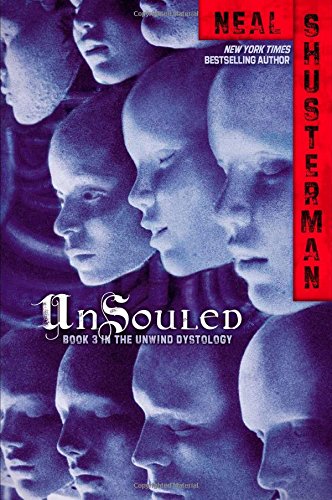 UnSouled (Unwind Dystology)