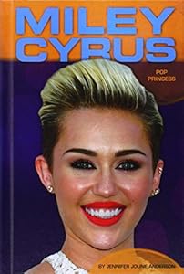 Miley Cyrus:: Pop Princess