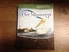 Our Mississippi Educational Activities about the Upper Mississippi River Grades 5-6