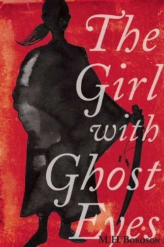 The Girl with Ghost Eyes by M. H. Boroson