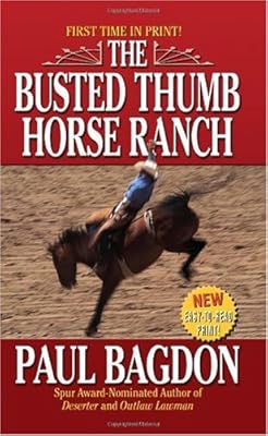 The busted thumb horse ranch