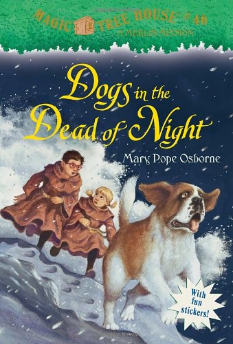 Magic Tree House #46: Dogs in the Dead of Night by Mary Pope Osborne