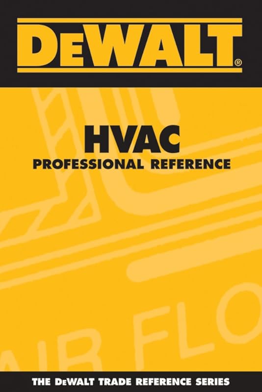 DEWALT HVAC Professional Reference by Paul Rosenberg