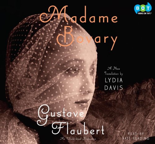Madame Bovary by Kate Reading (Narrator) Gustave Flaubert