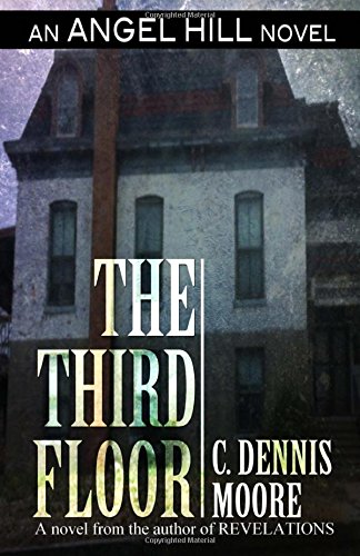 The Third Floor by C  Dennis Moore