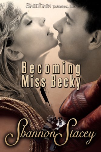 Becoming Miss Becky by Shannon Stacey