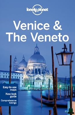 Lonely Planet Venice &amp; the Veneto