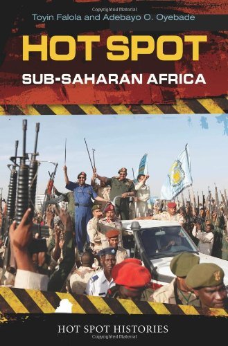 Hot Spot: Sub-Saharan Africa (Hot Spot Histories) by Toyin Falola
