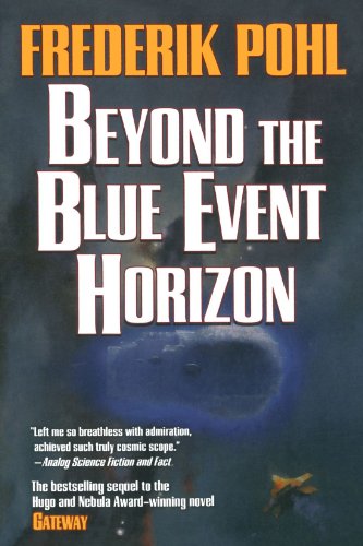 Beyond the blue event horizon by Frederik Pohl