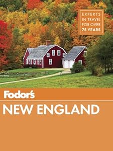 Fodor's New England: with the Best Fall Foliage Drives & Scenic Road Trips (Full-color Travel Guide)