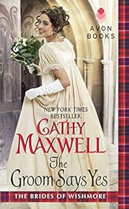 The Groom Says Yes (Brides of Wishmore Book 3)