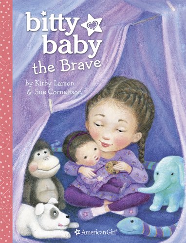 Bitty Baby the Brave by Kirby Larson