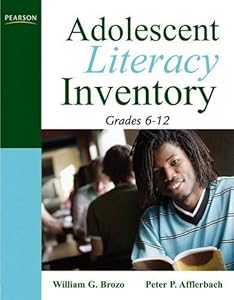 Adolescent Literacy Inventory, Grades 6-12 by William G. Brozo