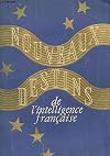 NOUVEAUX DESTINS - DE L'INTELLIGENCE FRANCAISE.