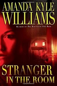 Stranger in the Room: A Novel
