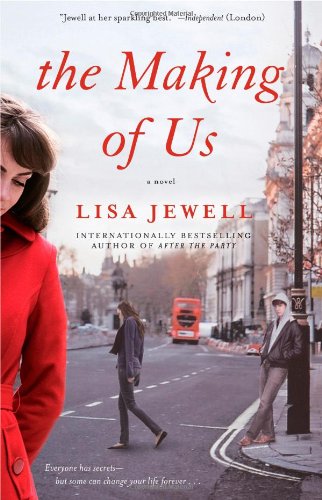The Making of Us: A Novel by Lisa Jewell