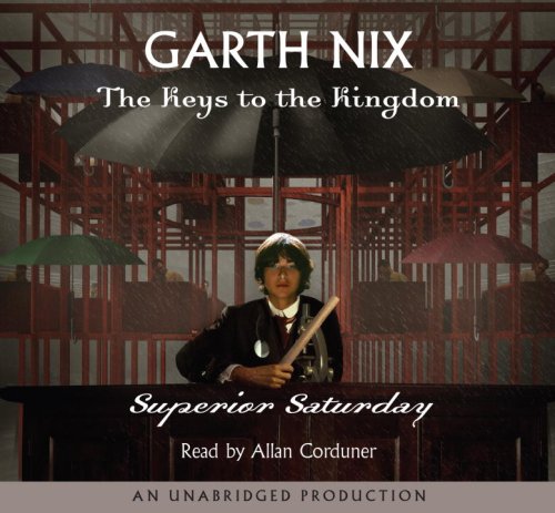 the keys to the kingdom by Garth nix