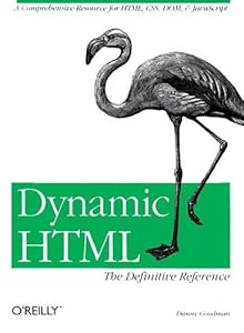 Dynamic HTML: The Definitive Reference