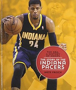 The Story of the Indiana Pacers