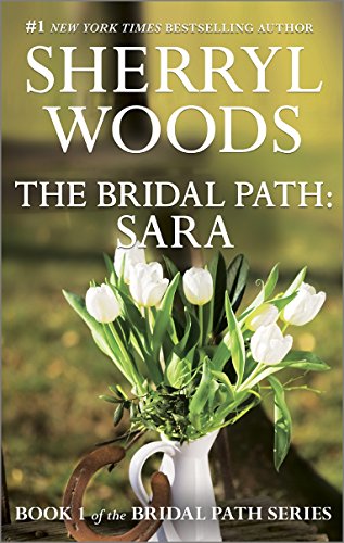 The Bridal Path: Sara by Sherryl Woods