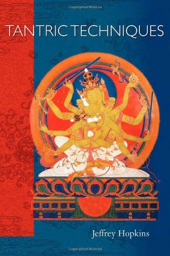 Tantric Techniques by Jeffrey Hopkins