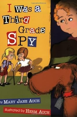 I Was a Third Grade Spy