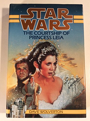 The Courtship of Princess Leia by Dave Wolverton