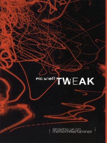 Tweak: (Growing Up on Methamphetamines) (Thorndike Literacy Bridge Young Adult) by Nic Sheff