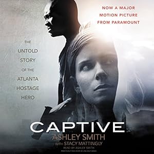 Captive: The Untold Story of the Atlanta Hostage Hero