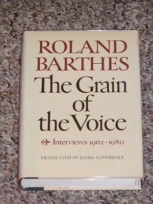 The Grain of the Voice: Interviews 1962-1980 (English and French Edition)