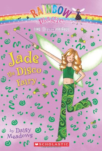 Jade the Disco Fairy by Daisy Meadows