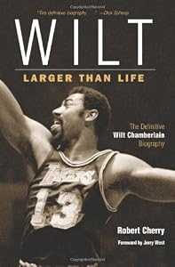 Wilt: Larger Than Life