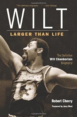 Wilt: Larger Than Life