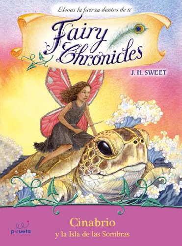 Cinabrio y la Isla de las Sombras (Fairy Chronicles 7) (Fairy Chronicles (Numbered)) (Spanish Edition) by J.H. Sweet