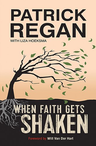 When Faith Gets Shaken by Patrick Regan