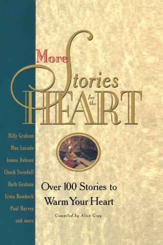 More Stories for the Heart: The Second Collection by Alice Gray