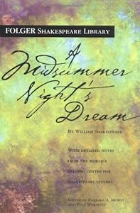 A Midsummer Night's Dream (New Folger Library Shakespeare)