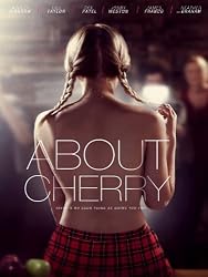 About Cherry (Pre-theatrical Rental)