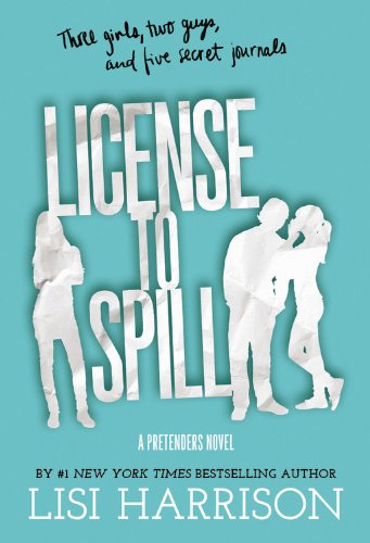 License to Spill by Lisi Harrison