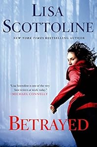 Betrayed: A Rosato & DiNunzio Novel (Rosato & Associates Book 13)