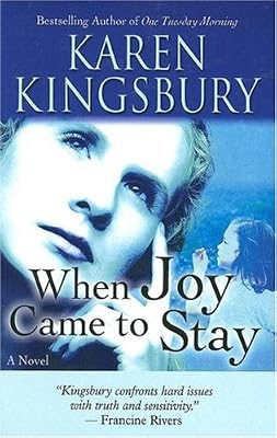 When Joy Came to Stay (Christian Softcover Originals)
