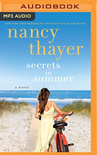Secrets in Summer: A Novel by Nancy Thayer