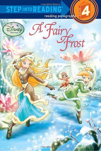 A Fairy Frost (Disney Fairies) (Step into Reading) by RH Disney